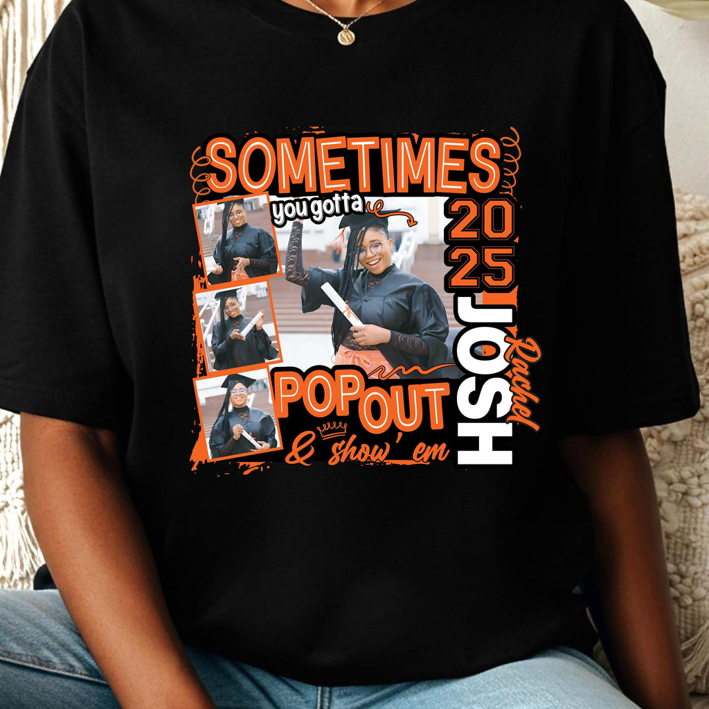 Custom Senior 25 Pop Out and Show 'Em Short Sleeve T-Shirt
