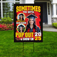 Personalized Graduation Yard Sign 2025 with Photo - Pop Out and Show Em, Class of 2025, Custom Graduation 2025 Yard Sign with Metal H-Stake