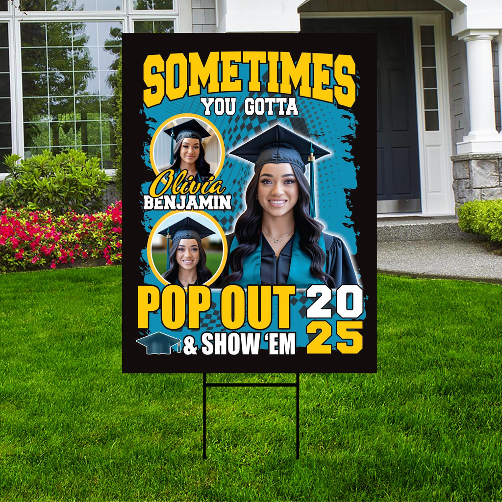 Personalized Graduation Yard Sign 2025 with Photo - Pop Out and Show Em, Class of 2025, Custom Graduation 2025 Yard Sign with Metal H-Stake