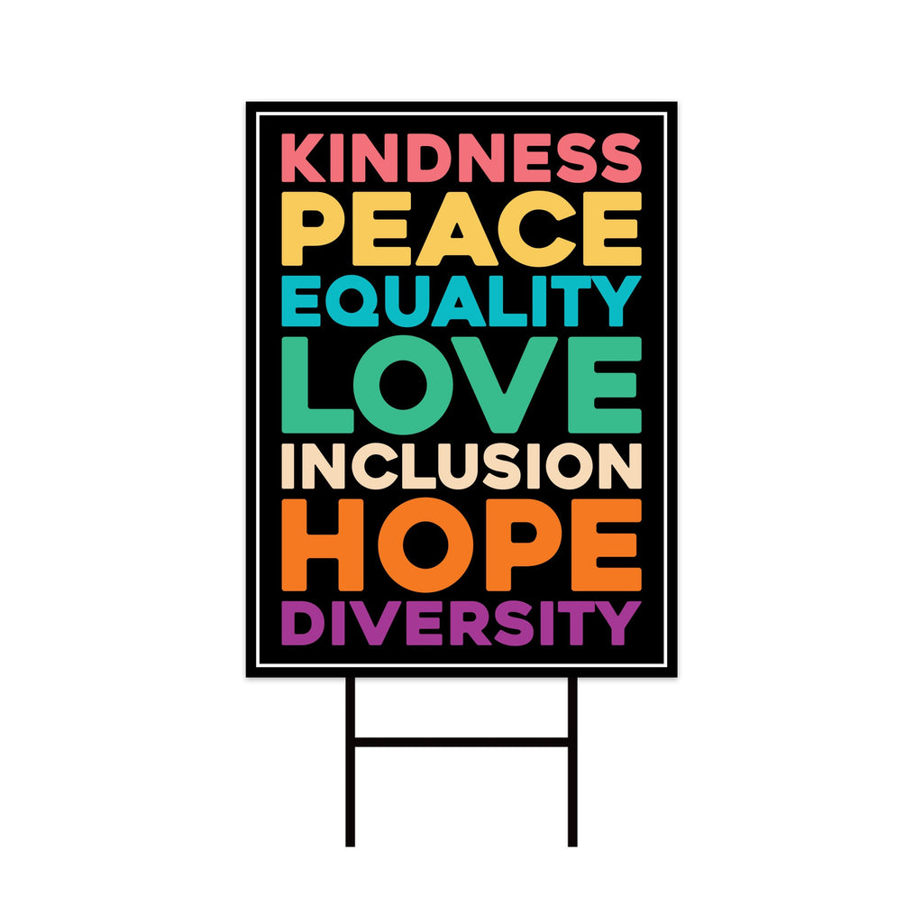 Kindness Equality Hope Yard Sign - Resist Hate Lawn Sign, Anti-Trump Sign, Resist Racism, Resist Fascism Yard Sign with Metal H-Stake