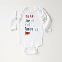 Loves Jesus and America Too Baby Shirt, Onesie, Baby Bodysuit, Toddler Sweatshirt - Patriotic Religious Outfit, Christian Baby Gift USA