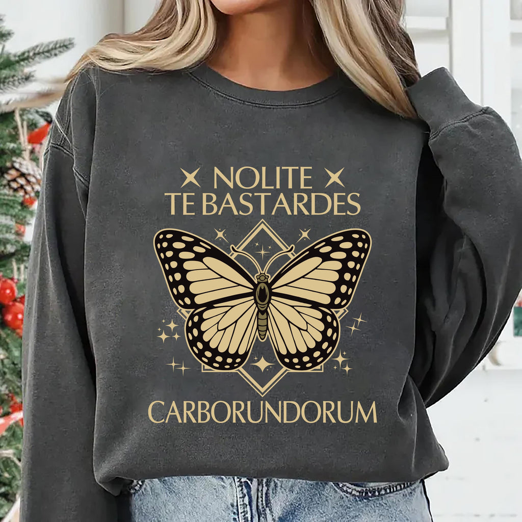 Nolite Te Bastardes Carborundorum Hoodie