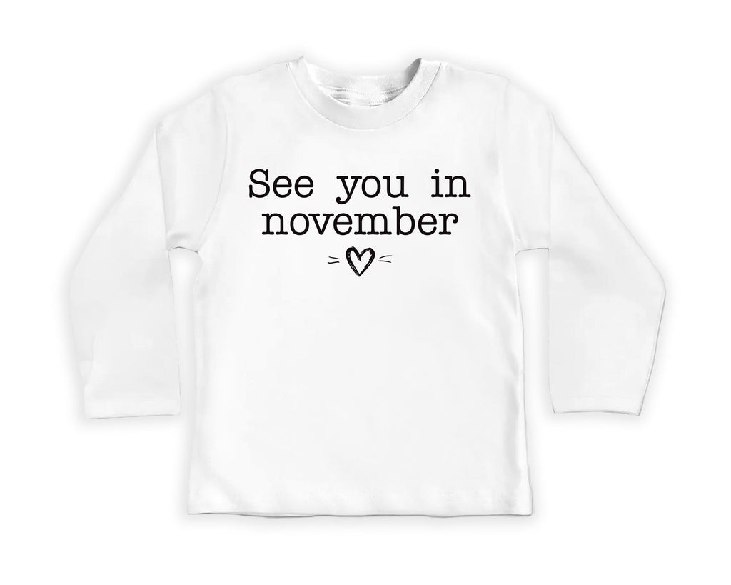 See You in November Onesie, Baby Bodysuit, Baby Shirt, Toddler Sweatshirt - Simple Pregnancy Reveal, Baby Announcement Outfit for Fall Baby