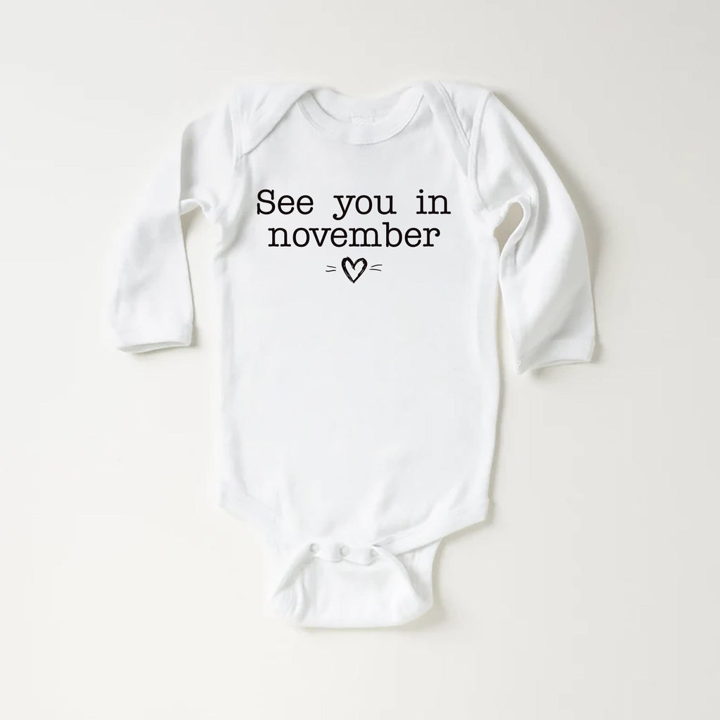See You in November Onesie, Baby Bodysuit, Baby Shirt, Toddler Sweatshirt - Simple Pregnancy Reveal, Baby Announcement Outfit for Fall Baby