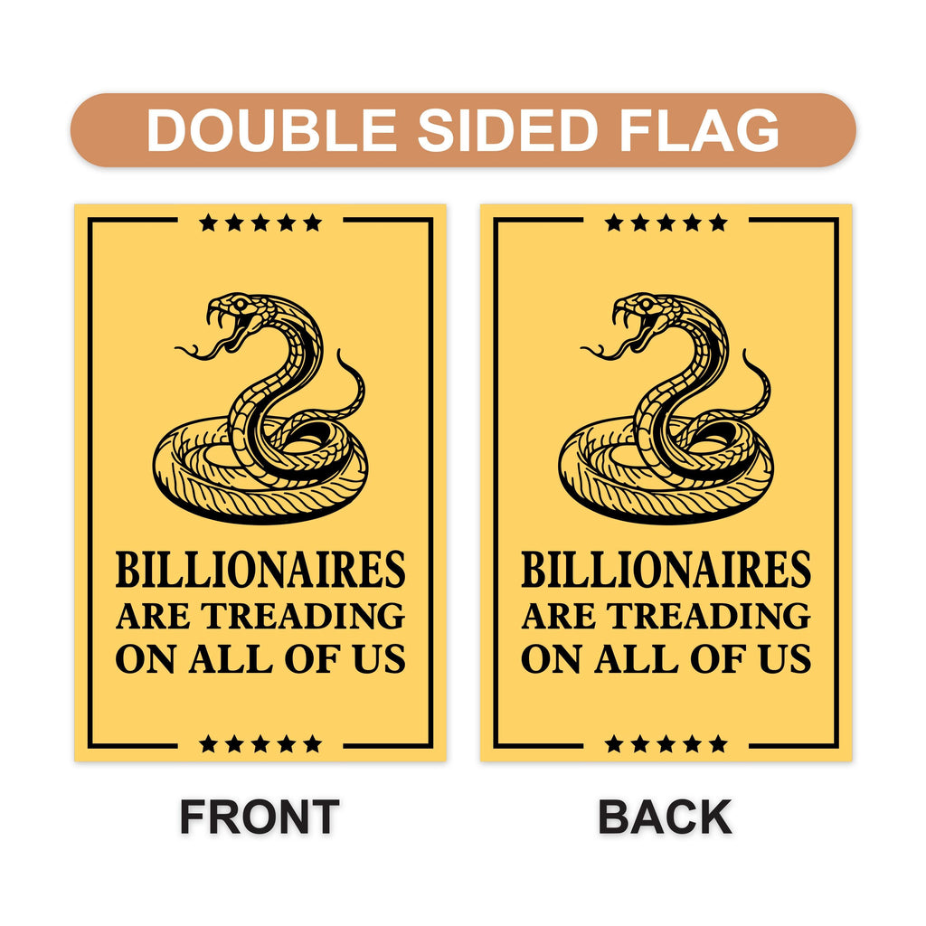 Billionaires are Treading on All of Us Garden Flag, Double Sided, Resist Hate, Anti-Trump Flag, Resist Racism Flag, Resist Fascism Flag