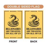 Billionaires are Treading on All of Us Garden Flag, Double Sided, Resist Hate, Anti-Trump Flag, Resist Racism Flag, Resist Fascism Flag