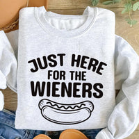 Just Here for the Wieners Sweatshirt