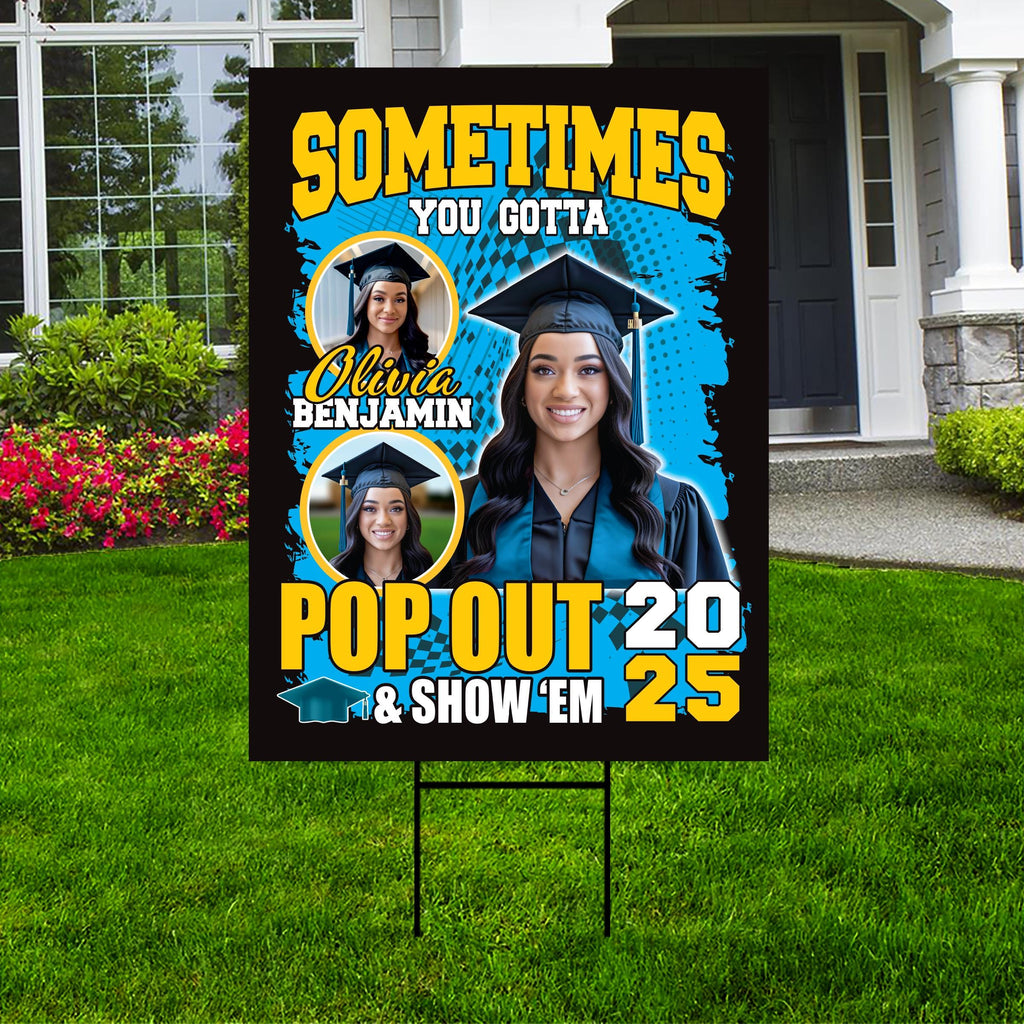 Personalized Graduation Yard Sign 2025 with Photo - Pop Out and Show Em, Class of 2025, Custom Graduation 2025 Yard Sign with Metal H-Stake