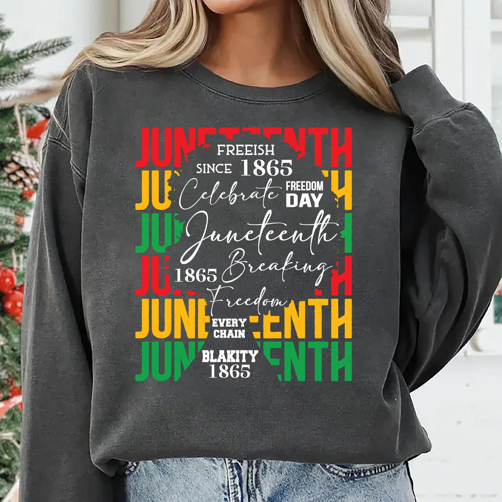 Juneteenth 1865 Sweatshirt