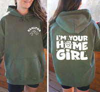 I’m Your Home Girl Hoodie, Two-Sided
