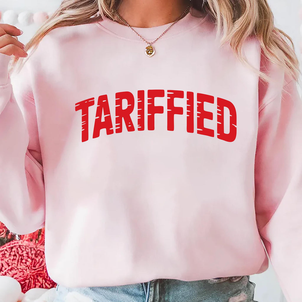 Tariffied Sweatshirt