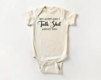 My Aunt and I Talk Shit Onesie, Baby Bodysuit, Baby Shirt, Toddler Sweatshirt - Funny Aunt Baby Outfit, Sarcastic Gift for Cool Aunt & Baby
