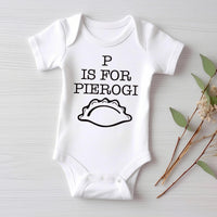 P Is For Pierogi Onesie, Baby Bodysuit, Baby Shirt, Toddler Sweatshirt - Funny Retro Polish Baby Outfit, Pierogi Gift, Foodie Baby Clothes