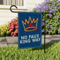 No Kings In America Garden Flag, 12x18 Inch Double Sided, No Faux King Way Flag, Anti-Trump Flag, Resist Racism Flag, Resist Fascism Flag
