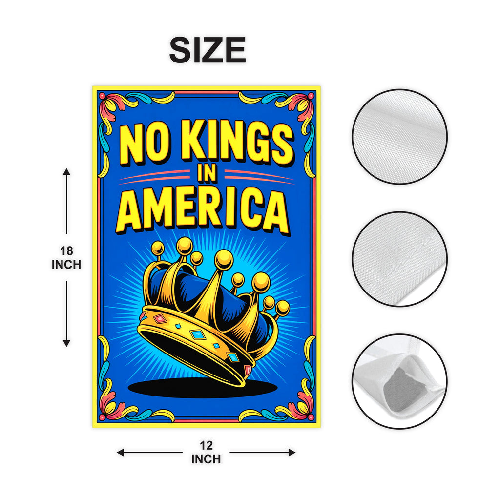 No Kings In America Garden Flag, 12x18 Inch Double Sided, Resist Hate Flag, Anti-Trump Flag, Resist Racism Flag, Resist Fascism Flag