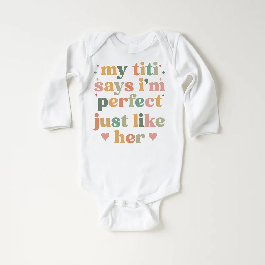 My Titi Says I'm Perfect Onesie Baby Bodysuit, Baby Shirt, Toddler Sweatshirt, Auntie's Bestie Boho Rainbow Outfit, Cute Baby Girl Gift Idea