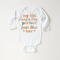 My Titi Says I'm Perfect Onesie Baby Bodysuit, Baby Shirt, Toddler Sweatshirt, Auntie's Bestie Boho Rainbow Outfit, Cute Baby Girl Gift Idea