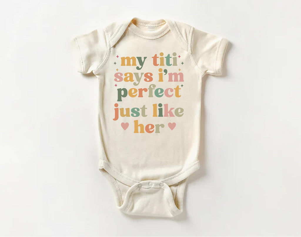 My Titi Says I'm Perfect Onesie Baby Bodysuit, Baby Shirt, Toddler Sweatshirt, Auntie's Bestie Boho Rainbow Outfit, Cute Baby Girl Gift Idea