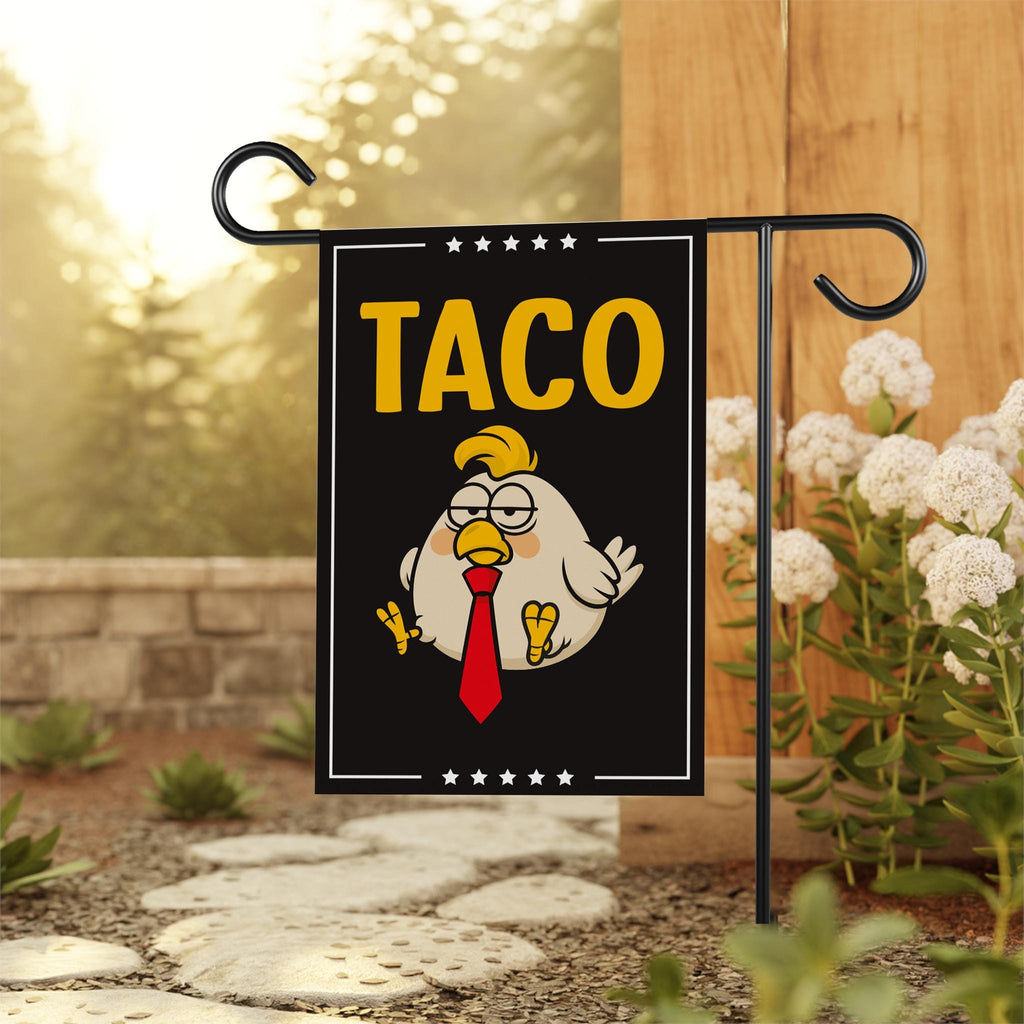 Let's Go Taco Trump Always Chickens Out Protest Garden Flag, Double Sided