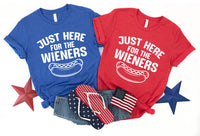 Just Here for the Wieners Short Sleeve T-Shirt