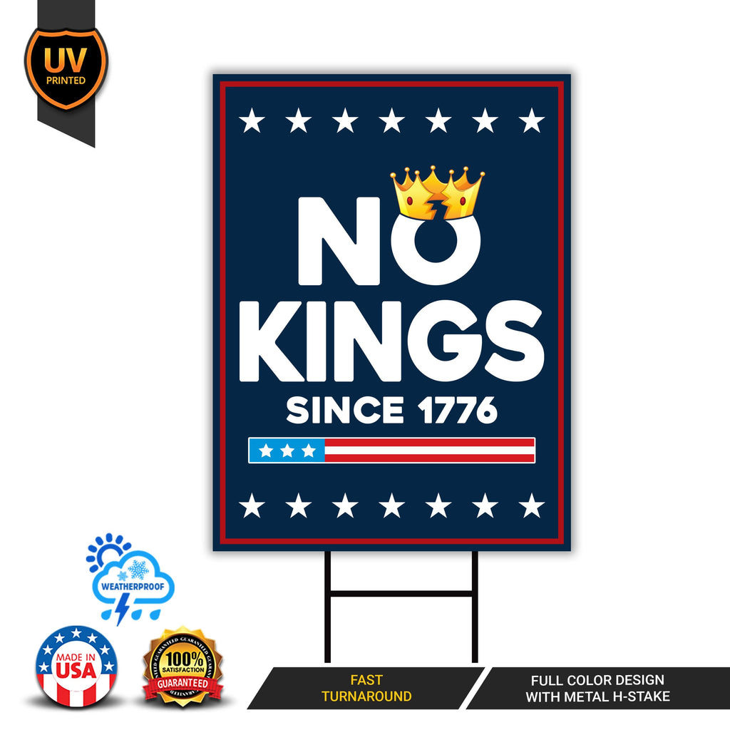 No Kings In America Yard Sign - Resist Hate Lawn Sign, Anti-Trump Sign, Resist Racism
