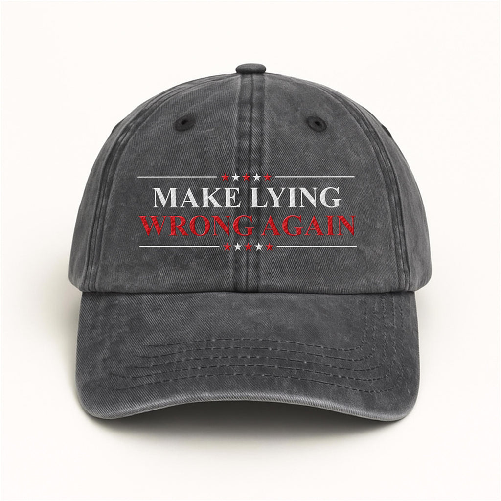 Make Lying Wrong Again Embroidered Hat, Hat Gift For Anti MAGA, Anti-Trump Hat