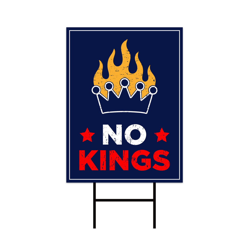 No Kings In America Yard Sign - Resist Hate Lawn Sign, Anti-Trump Sign