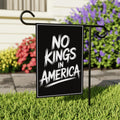 No Kings In America Garden Flag, 12x18 Inch Double Sided, Resist Hate Flag