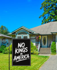 No Kings In America Garden Flag, 12x18 Inch Double Sided, Resist Hate Flag