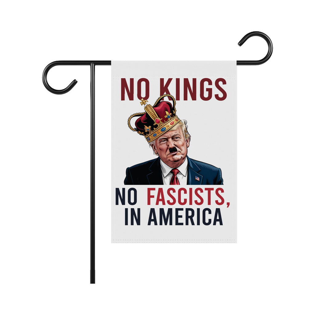 No Kings In America Garden Flag, 12x18 Inch Double Sided, Resist Hate Flag