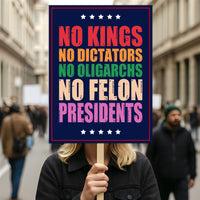No Kings In America Protest Sign, Anti-Trump Resistance, Political Activist Poster
