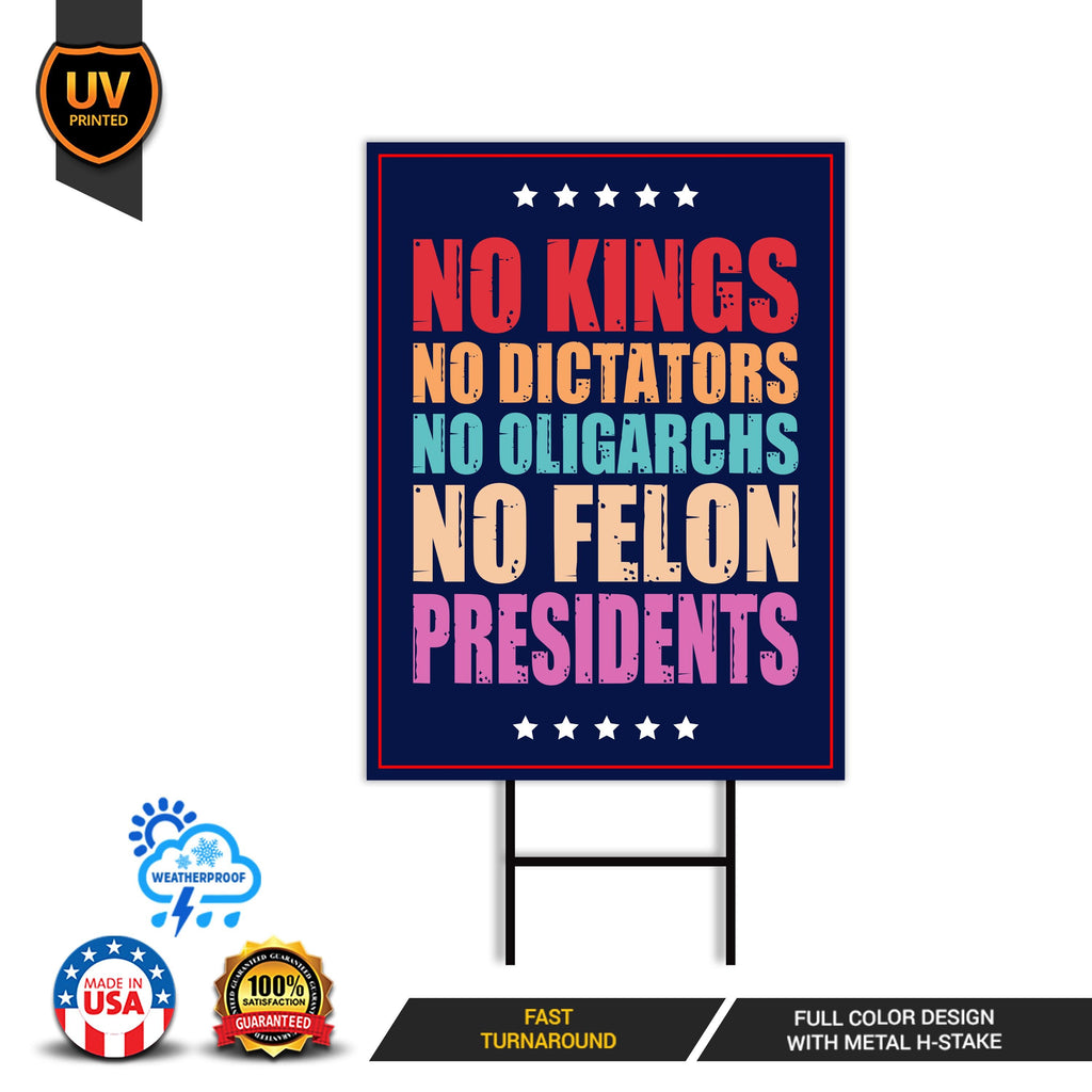No Kings In America Yard Sign - Resist Hate Lawn Sign, Anti-Trump Sign