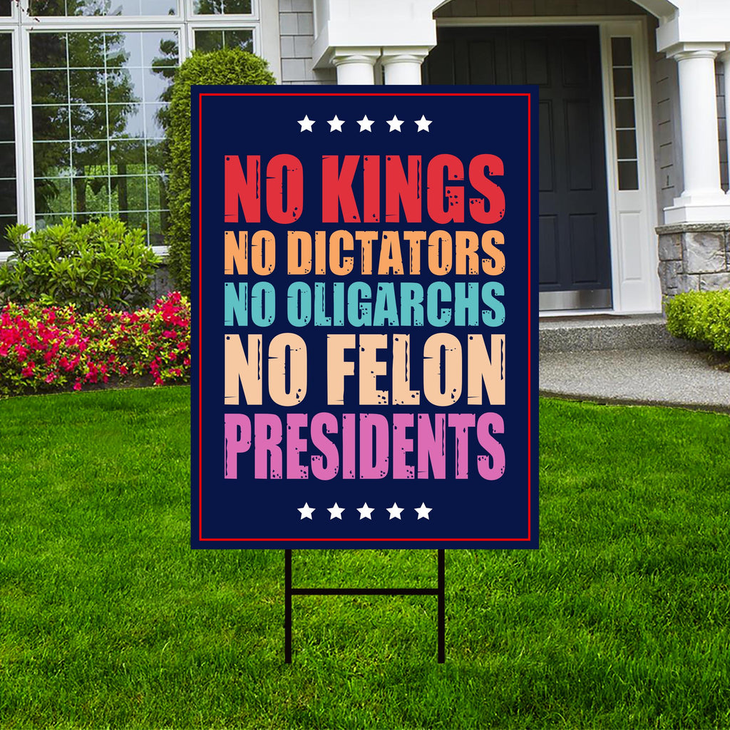 No Kings In America Yard Sign - Resist Hate Lawn Sign, Anti-Trump Sign