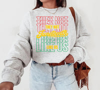 They Not Like Us Sweatshirt