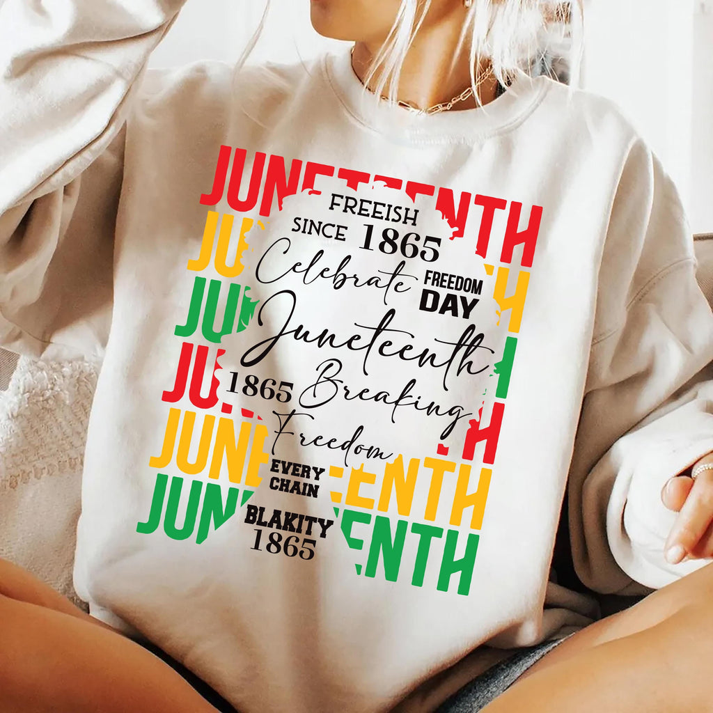 Juneteenth 1865 Sweatshirt