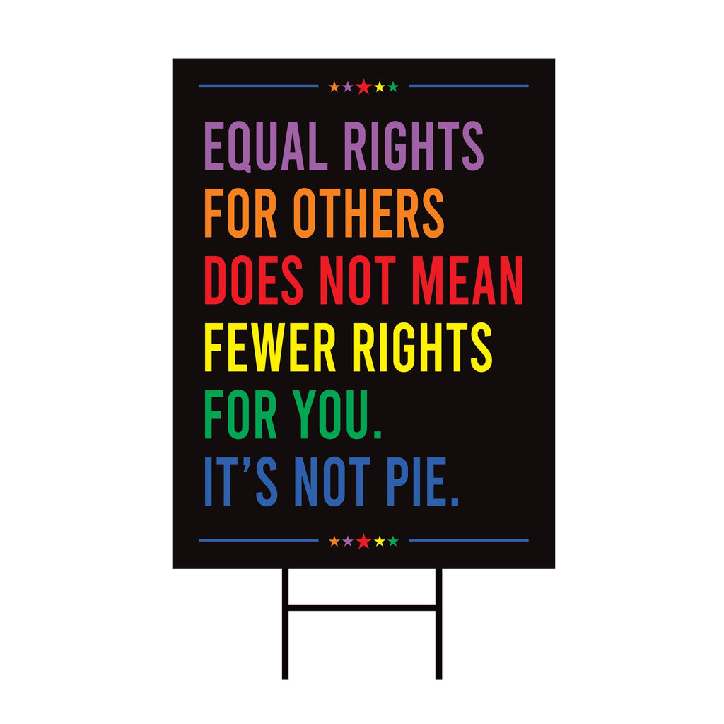 Equal Rights, No Kings In America Yard Sign - Resist Hate Lawn Sign, Anti-Trump Sign