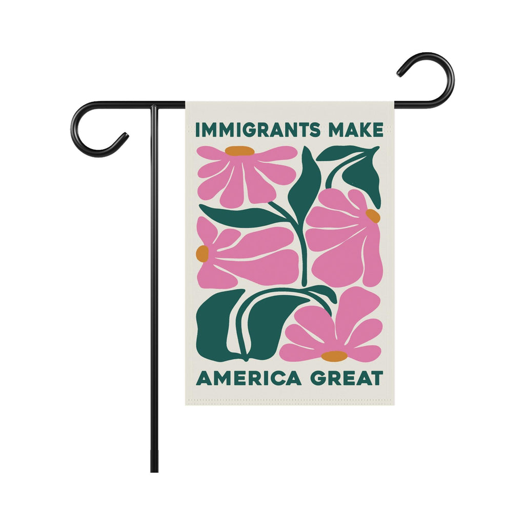Immigrants Make America Great Land Garden Flag, Double Sided, Resist Hate Flag