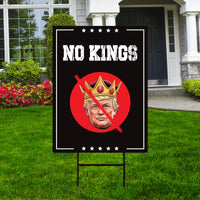 No Kings In America Yard Sign - Resist Hate Lawn Sign, Anti-Trump Sign, Resist Racism