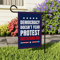 Democracy Doesn't Fear Protest, Dictators Do Flag, Double Sided