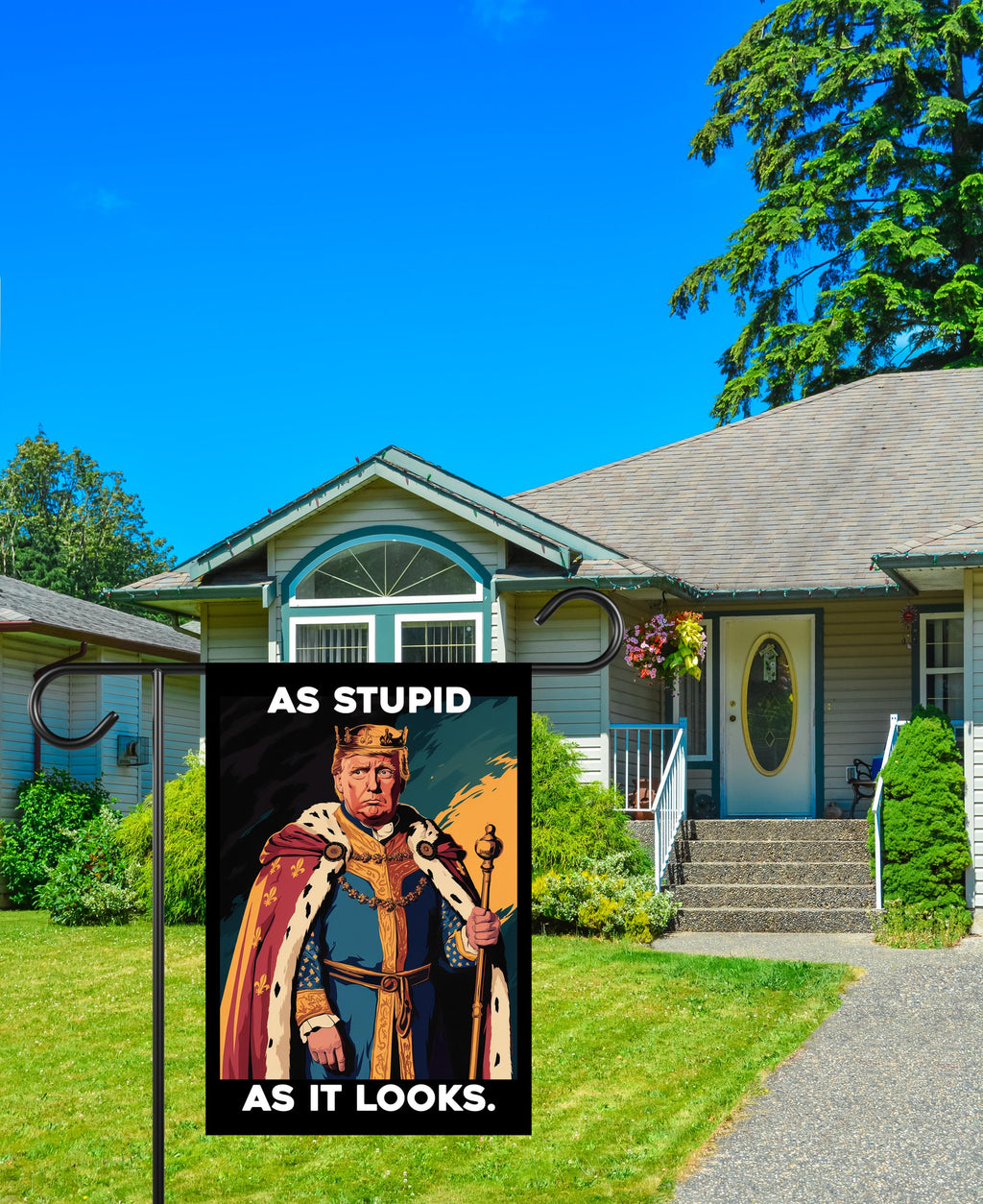 As Stupid As It Looks Garden Flag, 12x18 Inch Double Sided, Resist Hate Flag