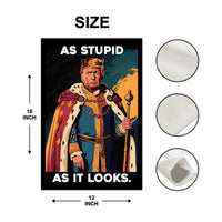 As Stupid As It Looks Garden Flag, 12x18 Inch Double Sided, Resist Hate Flag