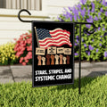 Stars, Stripes & Systemic Change Garden Flag, Double Sided, Resist Hate Flag, Anti-Trump Flag