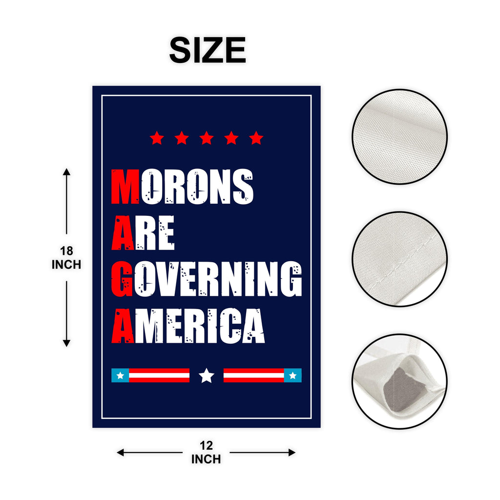 Morons Are Governing America Garden Flag, Double Sided, Resist Hate Flag, Anti-Trump Flag