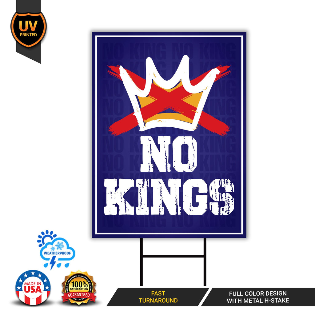No Kings In America Yard Sign - Resist Hate Lawn Sign, Anti-Trump Sign, Resist Racism, Resist Fascism Yard Sign with Metal H-Stake