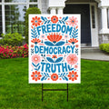 Freedom Democracy Truth Protest Yard Sign - Resist Hate Lawn Sign, Anti-Trump, Resist Racism, Resist Fascism Sign with Metal H-Stake