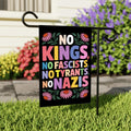 No Kings No Fascists No Nazis Protest Garden Flag