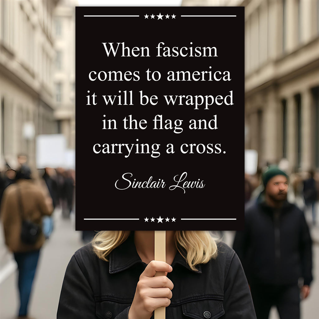 When Fascism Comes to America Protest Sign, Resist Hate, Anti-Trump, Resist Racism, Resist Fascism, Political Activist Poster Rally Sign