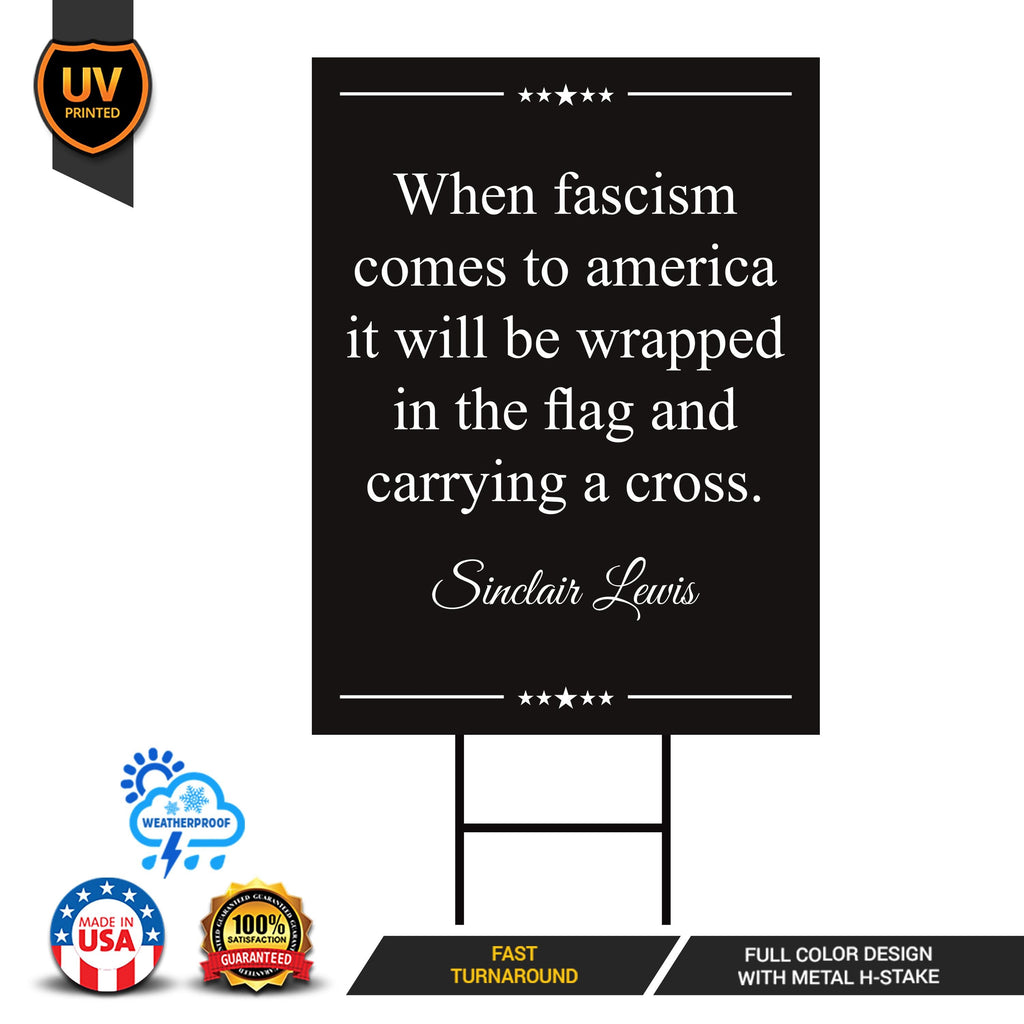 When Fascism Comes to America Protest Yard Sign - Anti-Trump, Resist Racism, Resist Fascism Sign with Metal H-Stake
