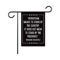 Patriotism Means To Stand By The Country Protest Garden Flag, Double Sided, Resist Hate, Anti-Trump, Resist Racism, Resist Fascism Flag