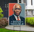 John Lewis Good Trouble Protest Yard Sign - Anti-Trump, Resist Racism, Resist Fascism Sign with Metal H-Stake